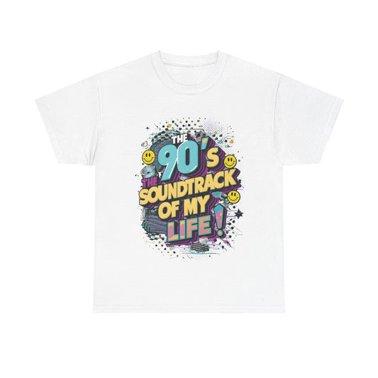 The 90's The Soundtrack Of My Life T-Shirt #1