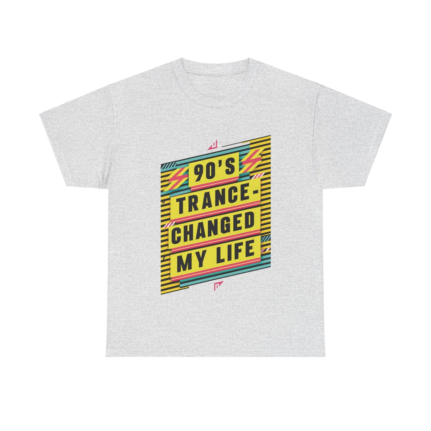 90's Trance Changed My Life T-Shirt #1