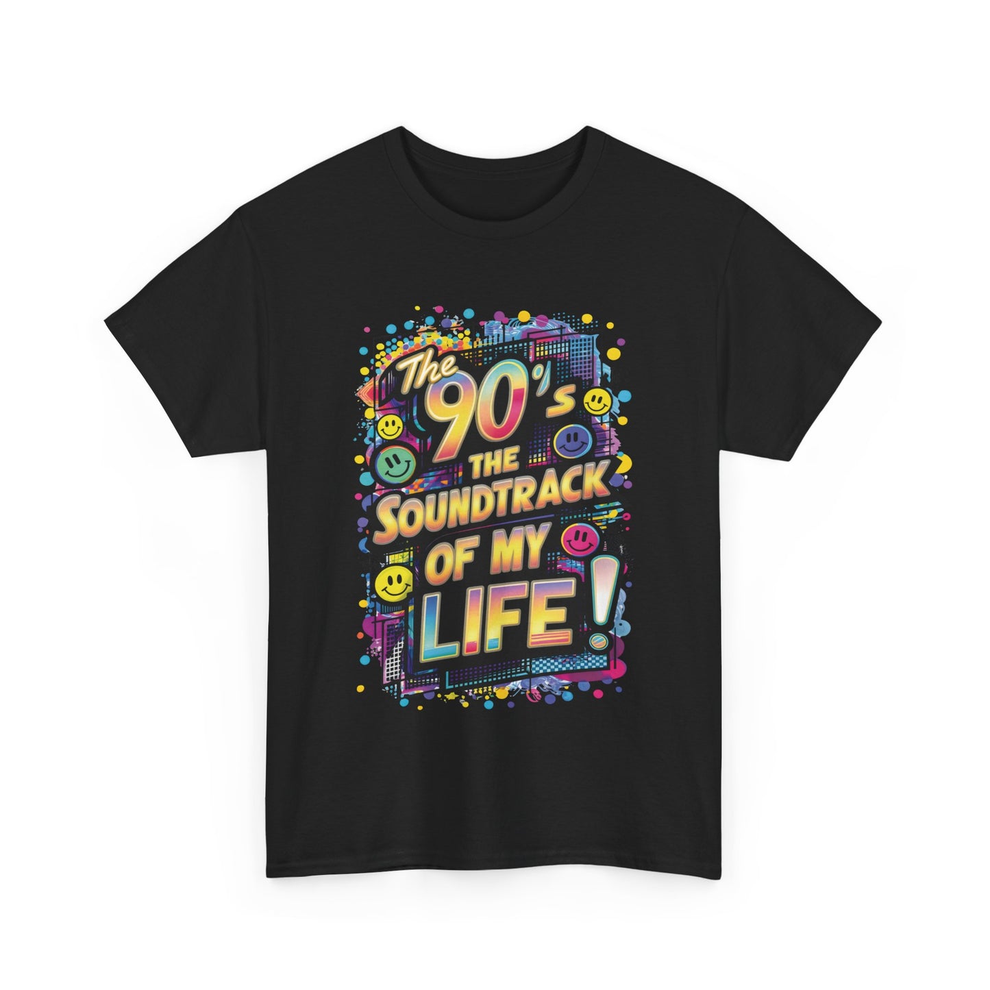 The 90's The Soundtrack Of My Life T-Shirt #3