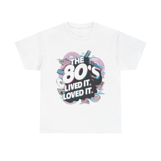 80's Music: Lived it, Loved it T-Shirt #2