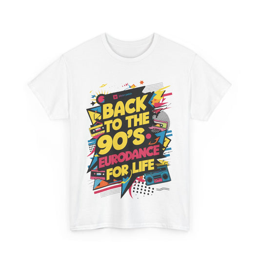 Back to the 90's: Eurodance For life T-Shirt #1