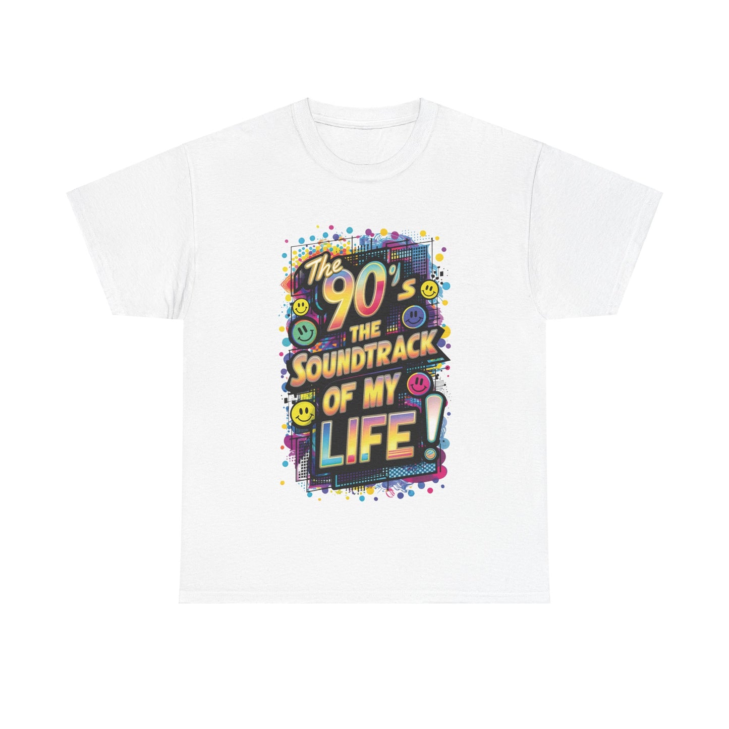 The 90's The Soundtrack Of My Life T-Shirt #3