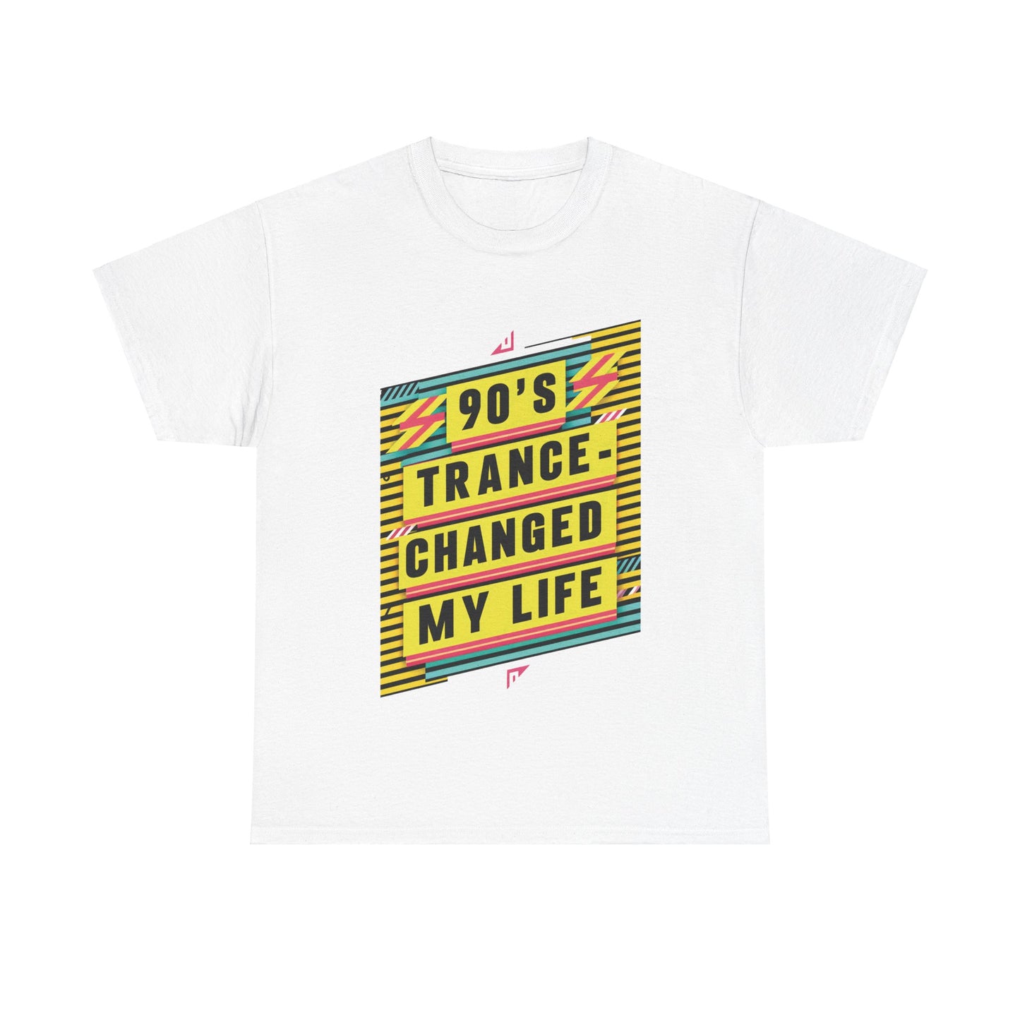 90's Trance Changed My Life T-Shirt #1